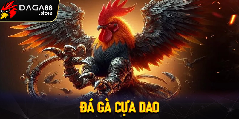 Đá gà cưa dao